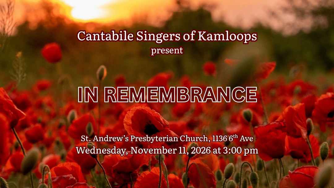 In Remembrance — Cantabile Singers — St. Andrew’s Presbyterian Church